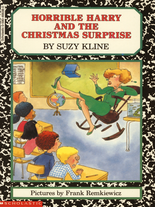 Title details for Horrible Harry and the Christmas Surprise by Suzy Kline - Available